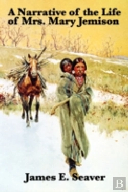 Bertrand.pt - A Narrative Of The Life Of Mrs. Mary Jemison