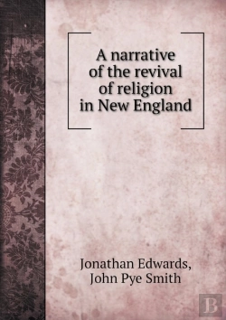 Bertrand.pt - A Narrative Of The Revival Of Religion In New England