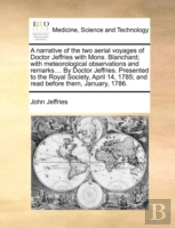 A Narrative Of The Two Aerial Voyages Of