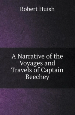 Bertrand.pt - A Narrative Of The Voyages And Travels Of Captain Beechey