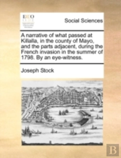 Bertrand.pt - A Narrative Of What Passed At Killalla,
