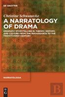 A Narratology Of Drama