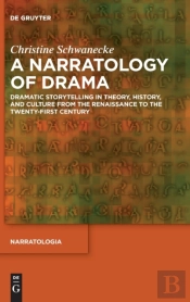 A Narratology Of Drama