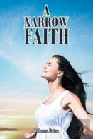 A Narrow Faith