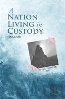 A Nation Living In Custody (English)