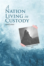 A Nation Living In Custody (English)