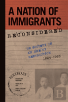A Nation Of Immigrants Reconsidered