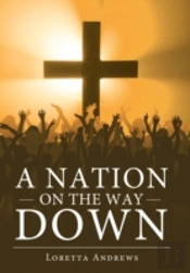 A Nation On The Way Down