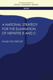A National Strategy For The Elimination Of Hepatitis B And C