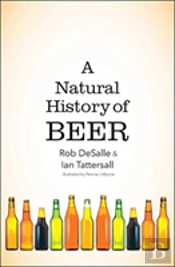 A Natural History Of Beer