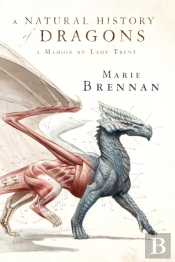 A Natural History Of Dragons