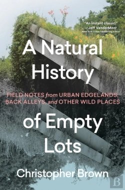 Bertrand.pt - A Natural History Of Empty Lots
