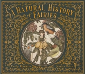 A Natural History Of Fairies