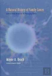 A Natural History Of Family Cancer