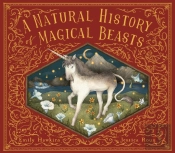 A Natural History Of Magical Beasts