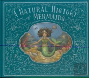 A Natural History Of Mermaids