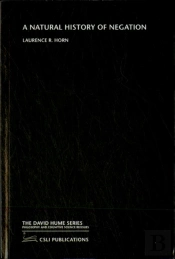 A Natural History Of Negation