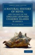 A Natural History Of Nevis, And The Rest Of The English Leeward Charibee Islands In America