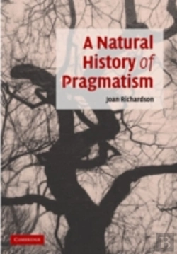 Bertrand.pt - A Natural History Of Pragmatism