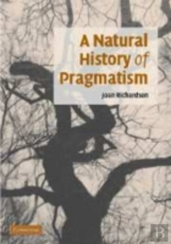 Bertrand.pt - A Natural History Of Pragmatism