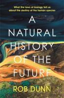 A Natural History Of The Future