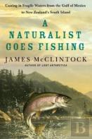 A Naturalist Goes Fishing