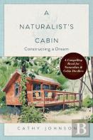 A Naturalist'S Cabin