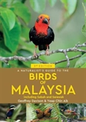A Naturalist'S Guide To Birds Of Malaysia (3rd Edition)