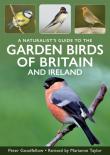 A Naturalist'S Guide To Garden Birds Of Britain & Ireland