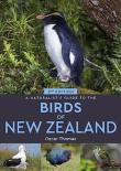 A Naturalist'S Guide To The Birds Of New Zealand