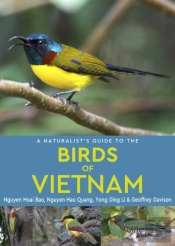 A Naturalist'S Guide To The Birds Of Vietnam