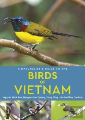 A Naturalist'S Guide To The Birds Of Vietnam