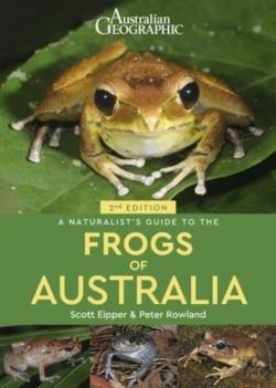 Bertrand.pt - A Naturalist'S Guide To The Frogs Of Australia (2nd)