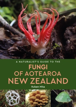 Bertrand.pt - A Naturalist'S Guide To The Fungi Of Aotearoa New Zealand