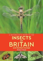 A Naturalist'S Guide To The Insects Of Britain And Northern Europe (2nd Edition)