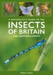 A Naturalist'S Guide To The Insects Of Britain And Northern Europe