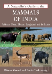 A Naturalist'S Guide To The Mammals Of India
