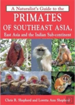 Bertrand.pt - A Naturalist'S Guide To The Primates Of Asia