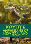 A Naturalist'S Guide To The Reptiles & Amphibians Of New Zealand