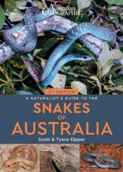 Bertrand.pt - A Naturalist'S Guide To The Snakes Of Australia (2nd Ed)