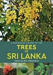 A Naturalist'S Guide To The Trees Of Sri Lanka