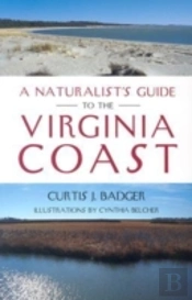 A Naturalist'S Guide To The Virginia Coast