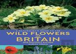 A Naturalist'S Guide To The Wild Flowers Of Britain And Northern Europe (2nd Edition)