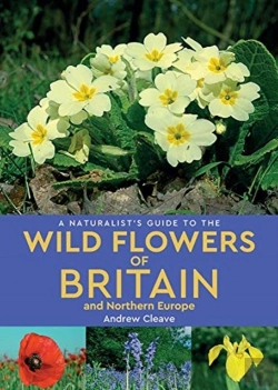 Bertrand.pt - A Naturalist'S Guide To The Wild Flowers Of Britain And Northern Europe (2nd Edition)