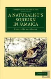 A Naturalist'S Sojourn In Jamaica