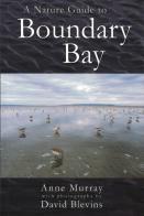 A Nature Guide To Boundary Bay
