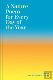A Nature Poem For Every Day Of The Year