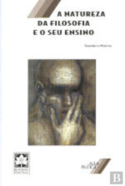 Bertrand.pt - A Natureza da Filosofia e o seu Ensino