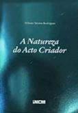 A Natureza do Acto Criador