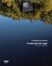 A Natureza do Lugar | The Nature of the Place